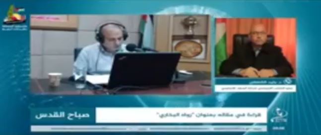 " وليد القططي " من "حركة الجهاد" في غزة يطعن في " صحيح البخاري " على اذاعة "صوت القدس" التابعة لـ"حماس" .. فهل هذا تمهيد لنشر التشيع العقائدي في فلسطين ..؟؟؟